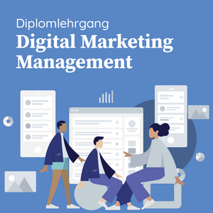 Digital Marketing Management - digitalworld Academy OG
