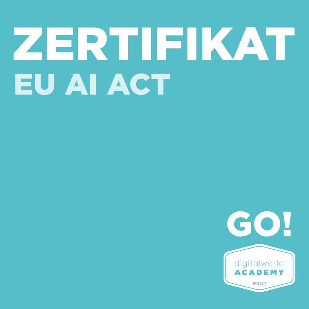 EU AI Act Zertifizierung – digitalworld Academy OG